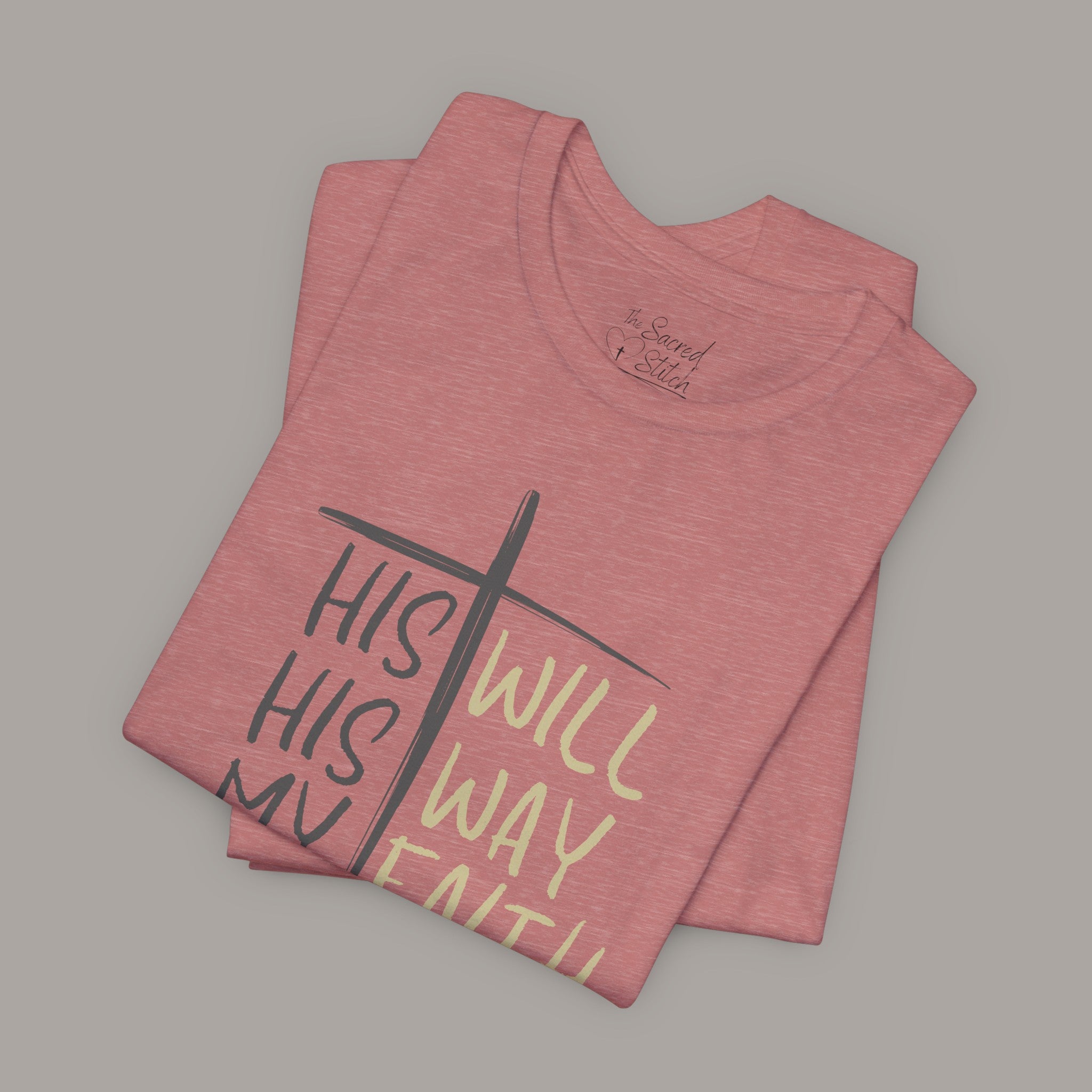 His Will Tee