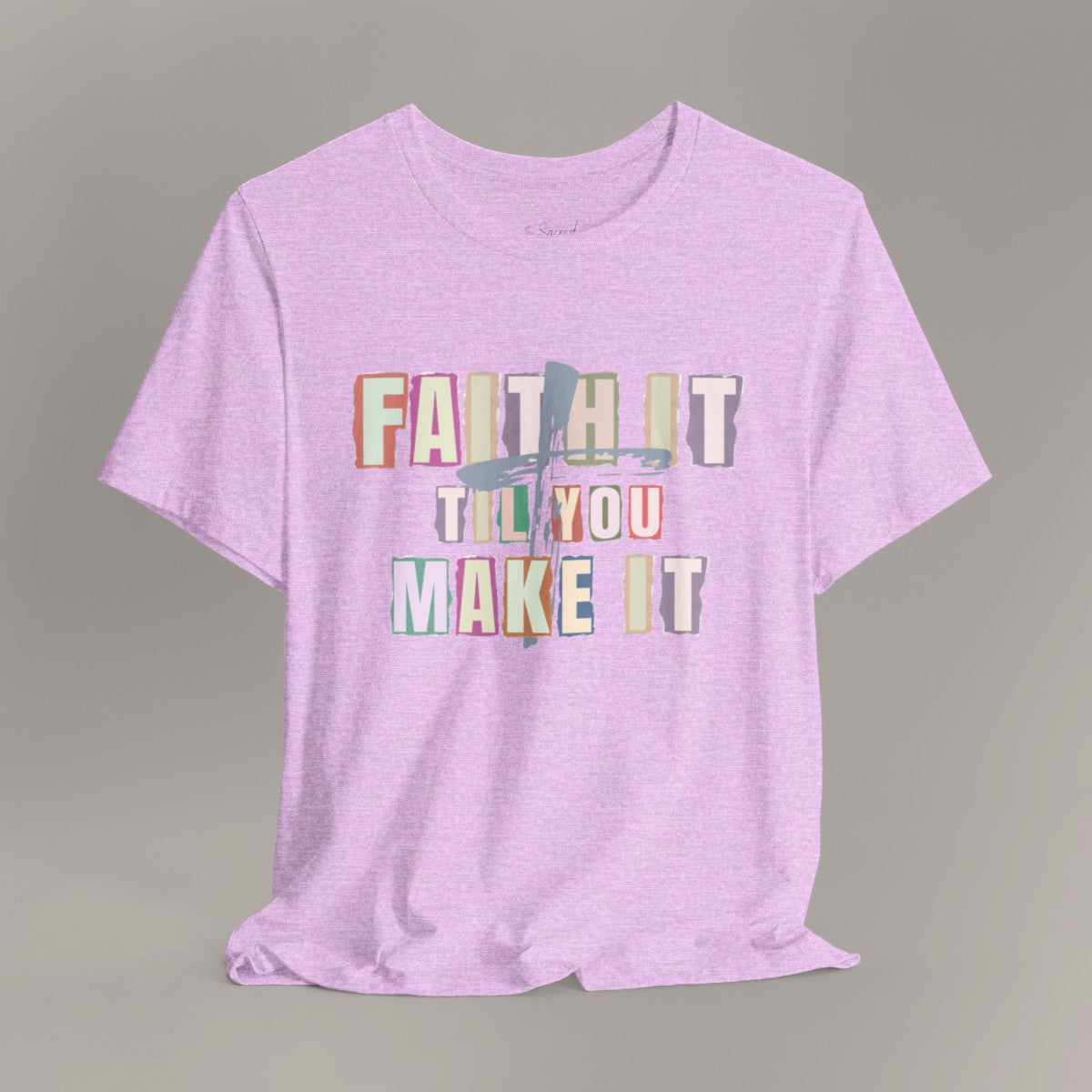 Faith It Tee