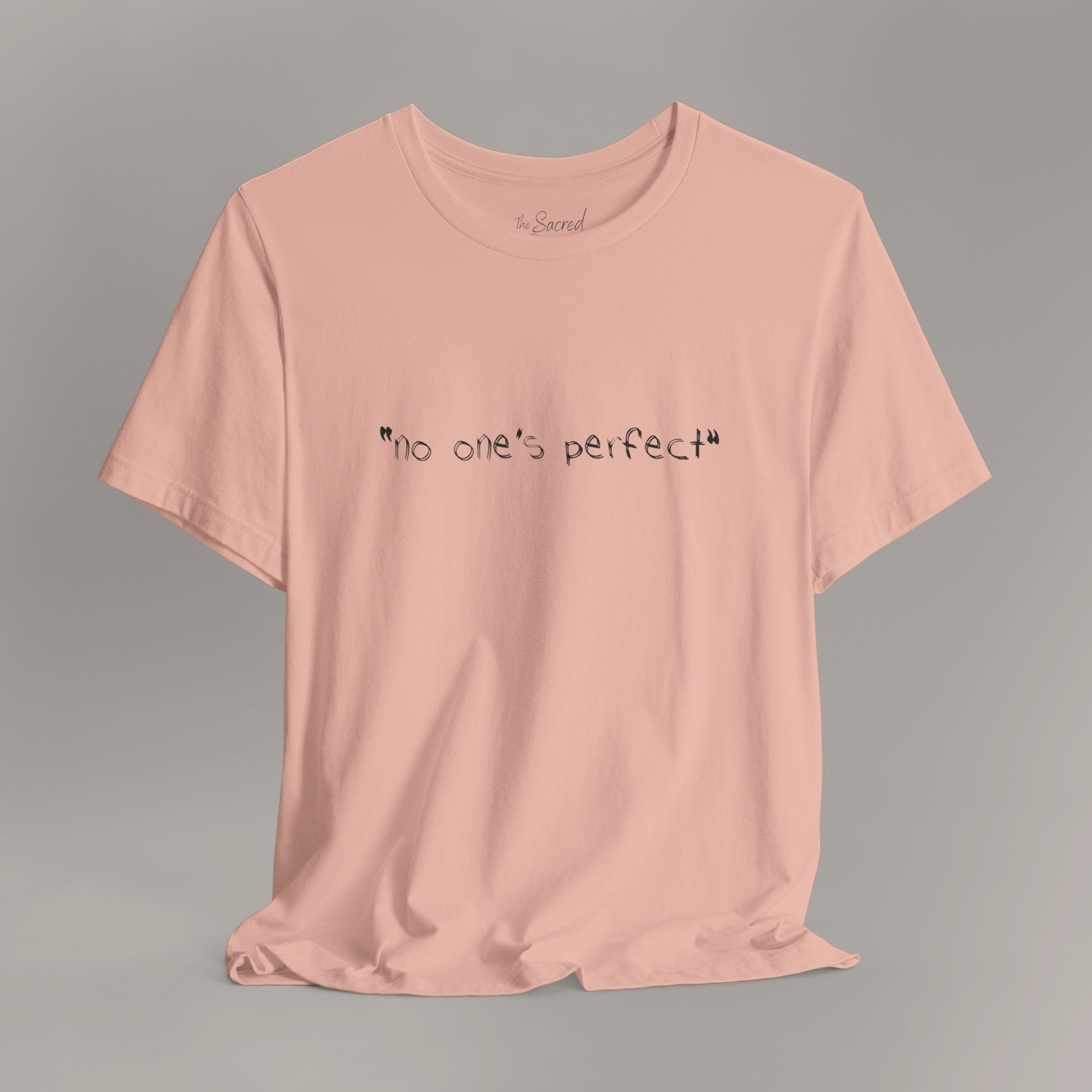 No One's Perfect Tee