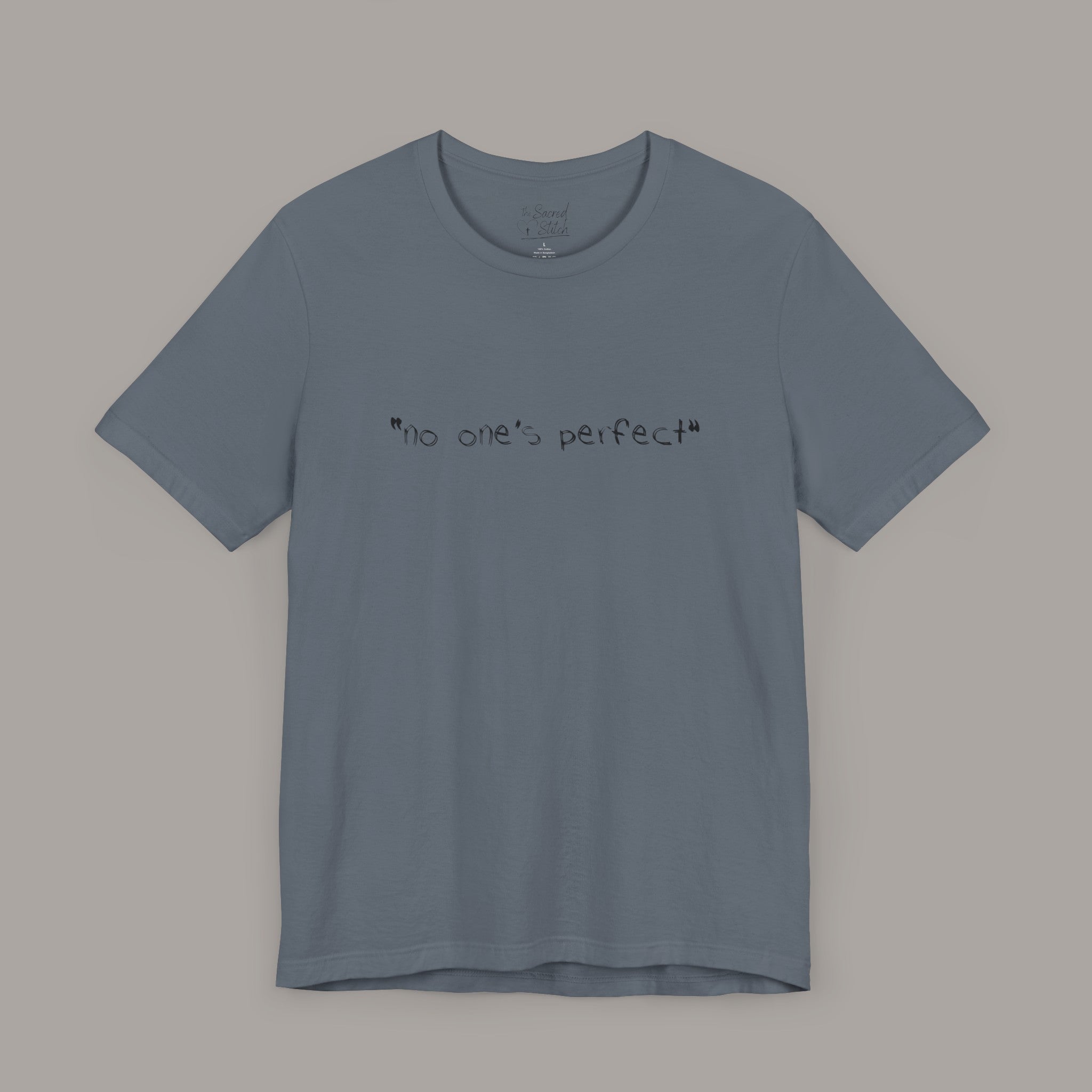 No One's Perfect Tee