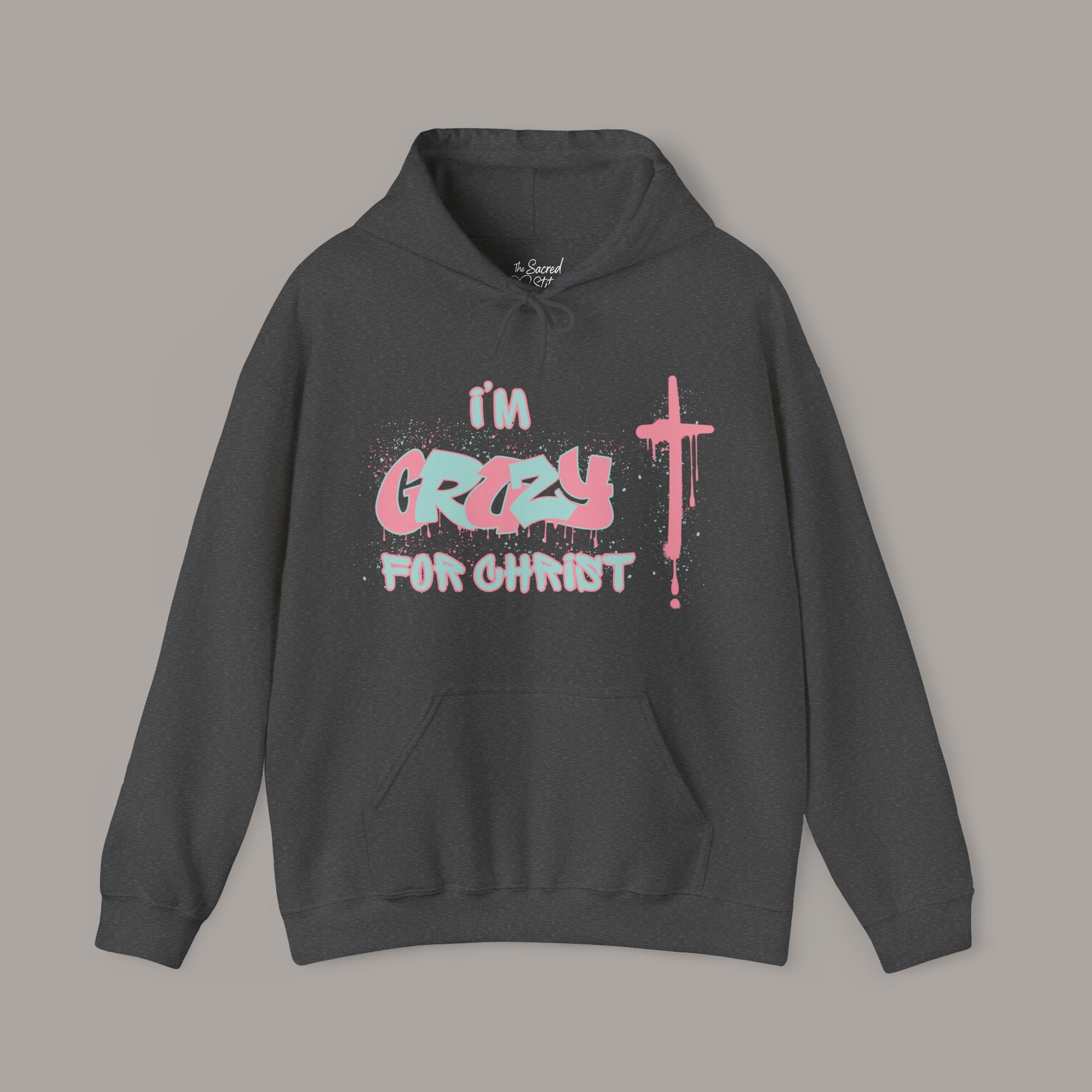 Crazy For Christ Hoodie