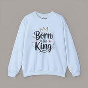 Born Is The King Crewneck Sweatshirt