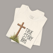 True Story Tee