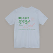 Delight Yourself Tee