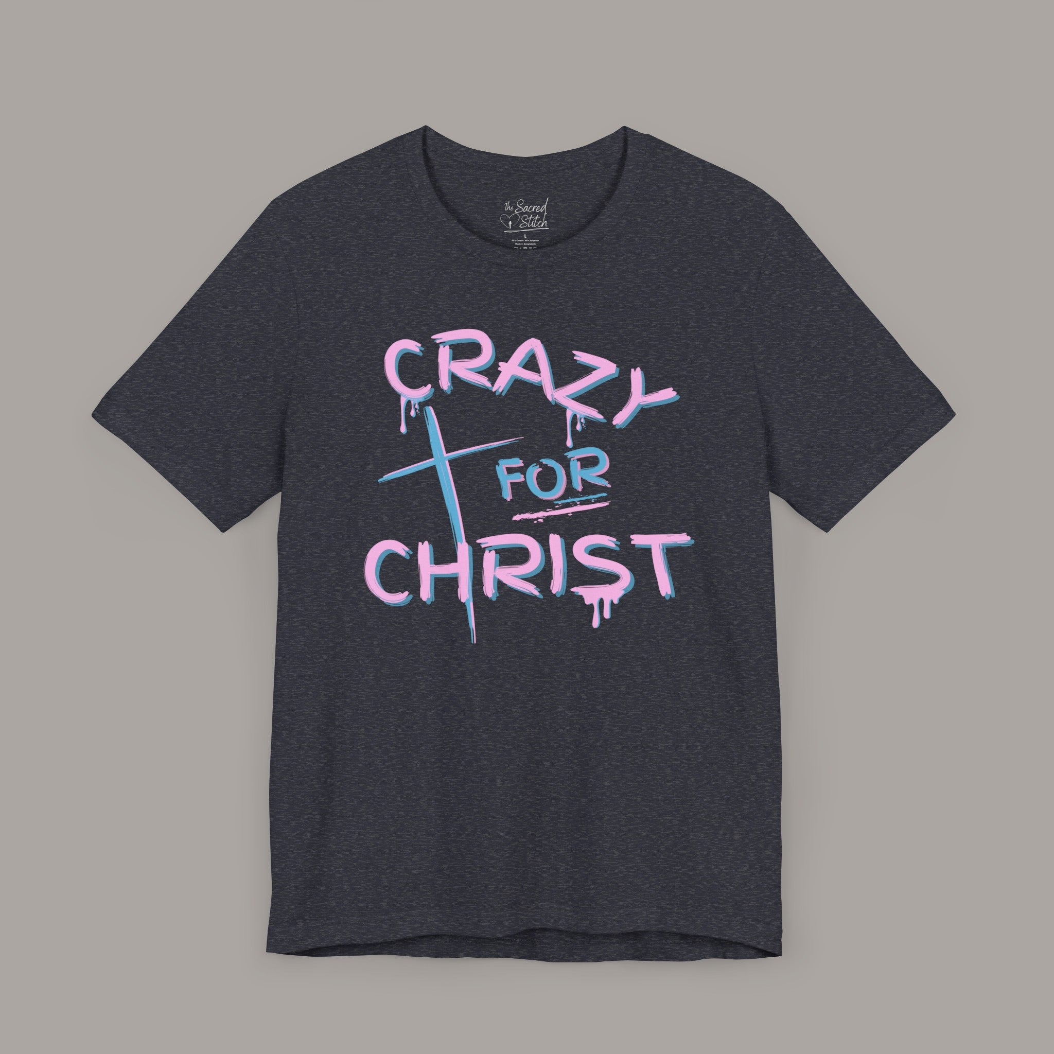 Crazy For Christ Tee