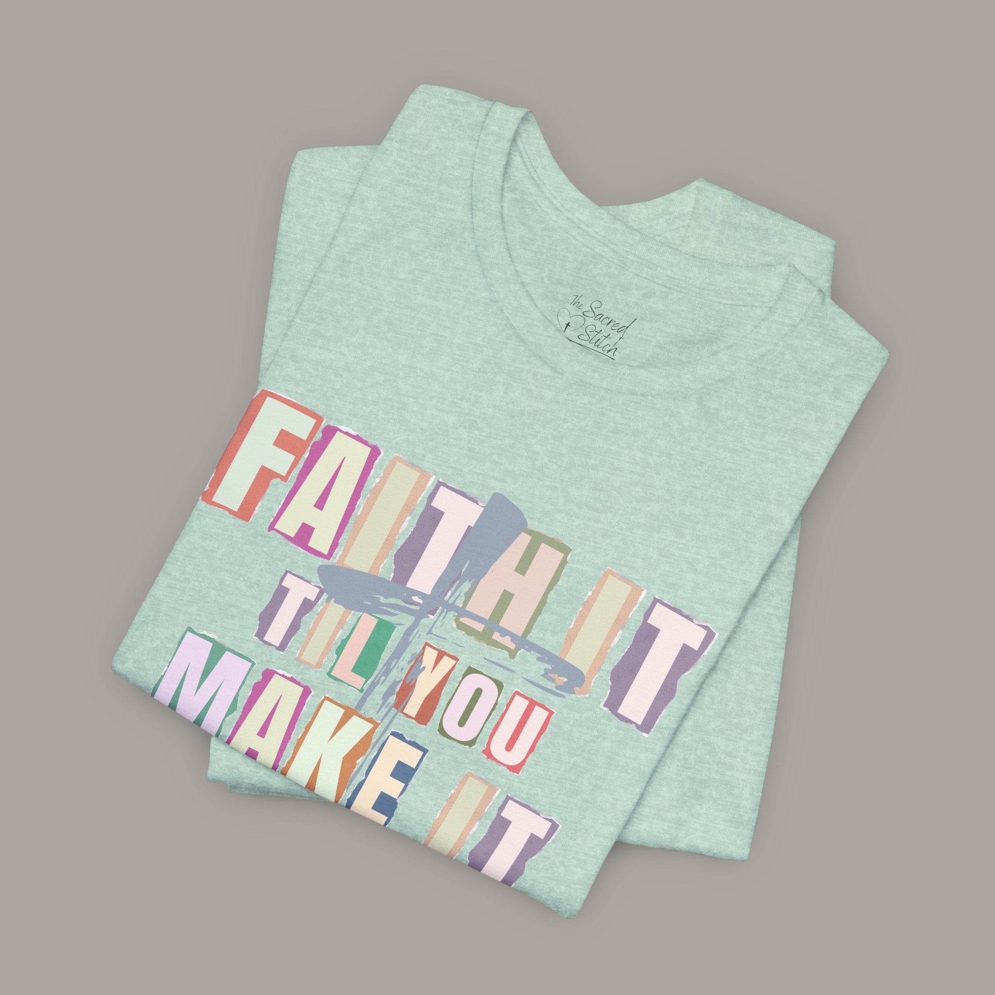 Faith It Tee