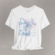 It Is Well With My Soul Tee