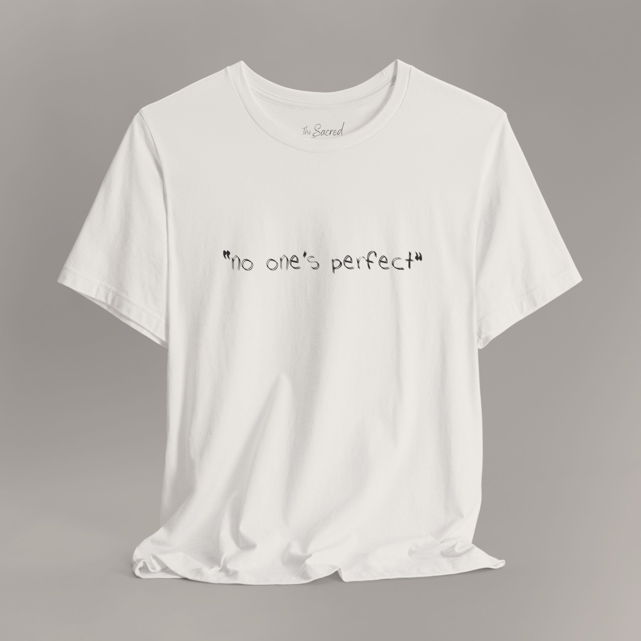 No One's Perfect Tee