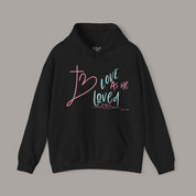 Love As He Loved Hoodie