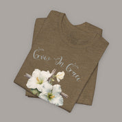 Grow In Grace Tee