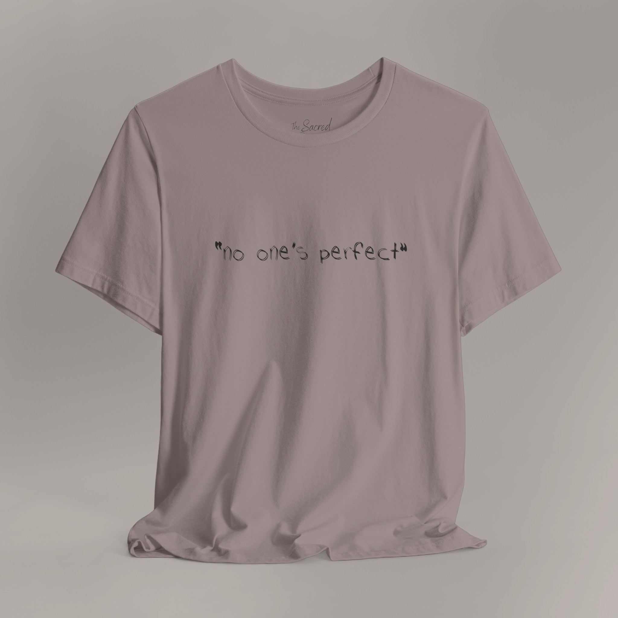 No One's Perfect Tee