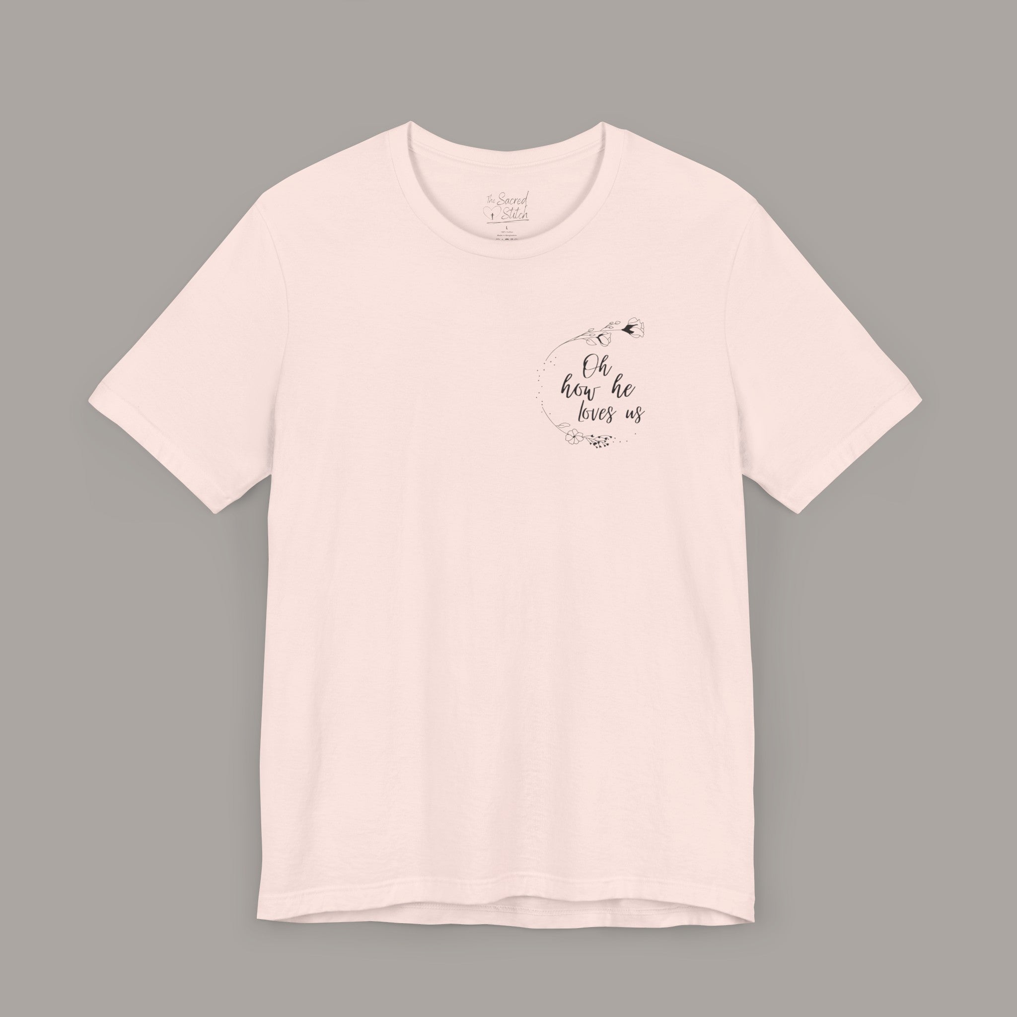 How He Loves Us Tee