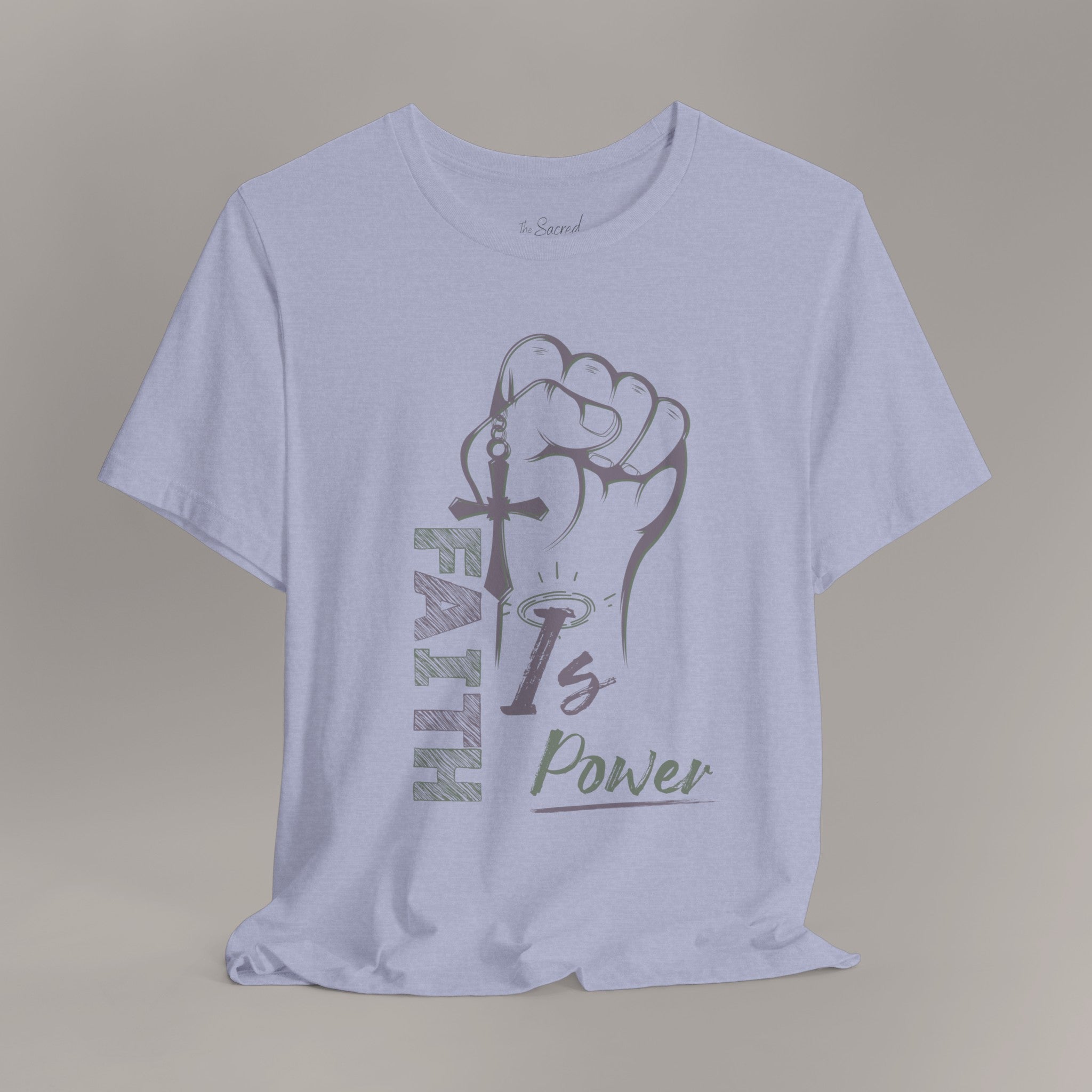 Faith Is Power Tee