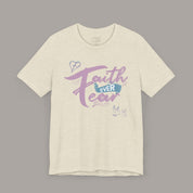 Faith Over Fear Tee