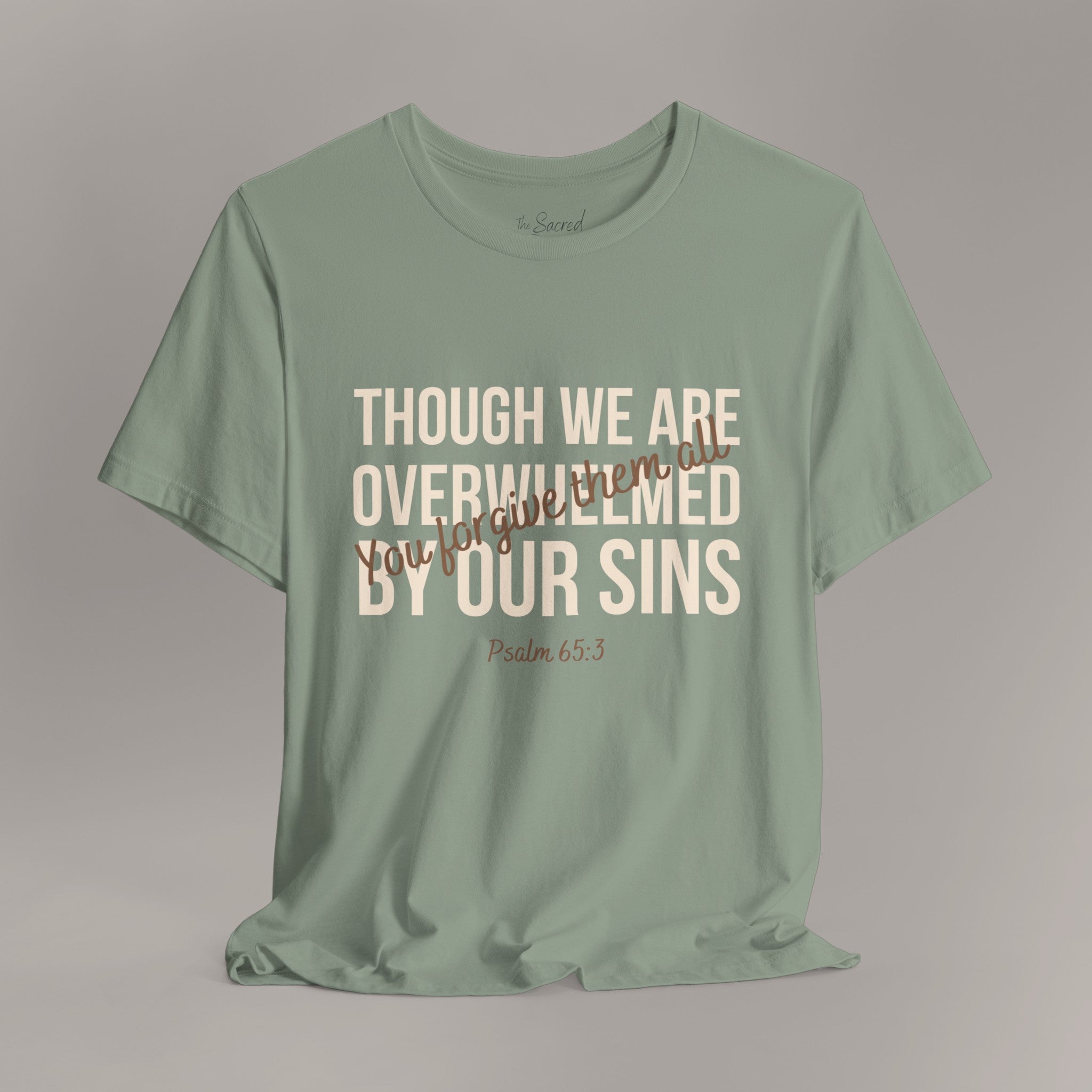 Forgive Them All Tee