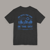 He Sets The Sun Tee