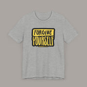 Forgive Yourself Tee