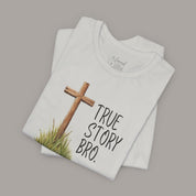 True Story Tee