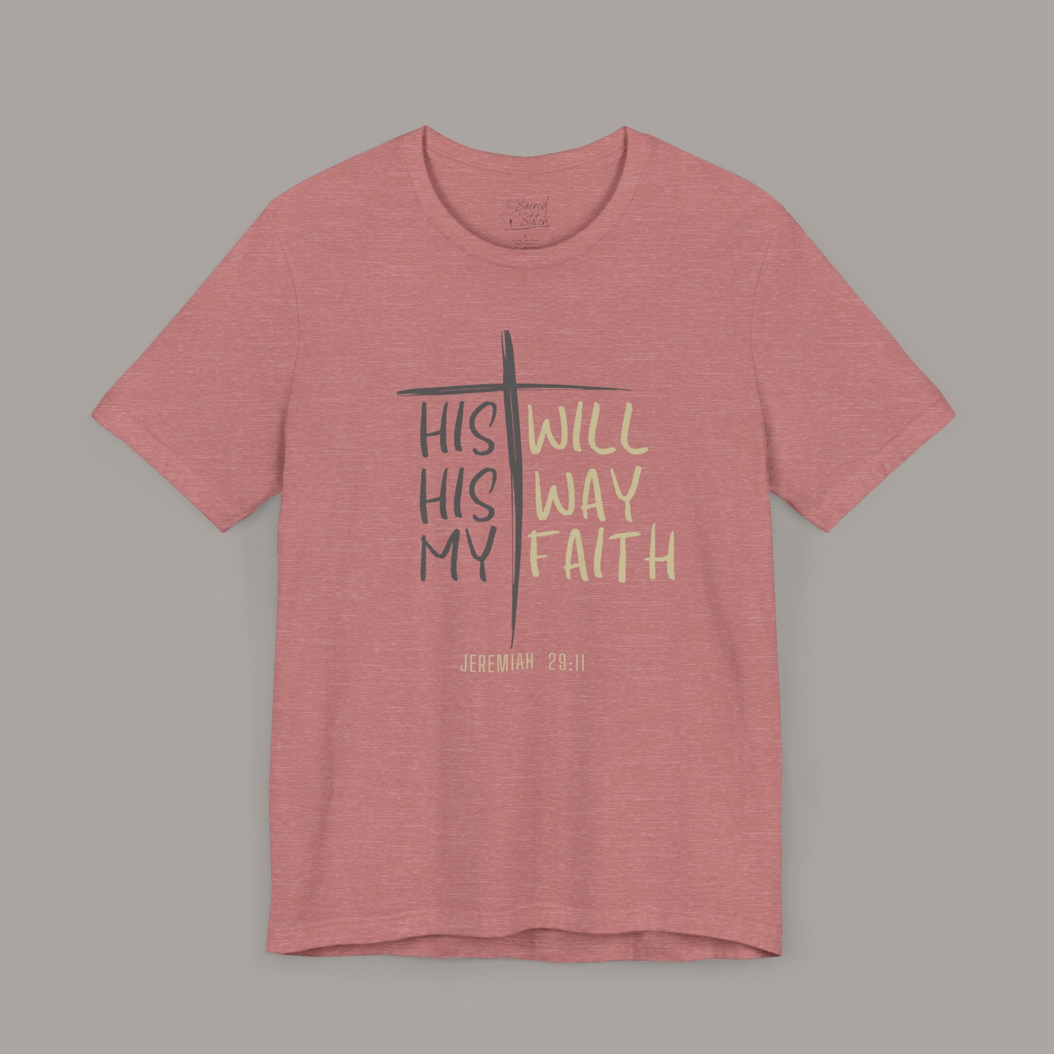 His Will Tee