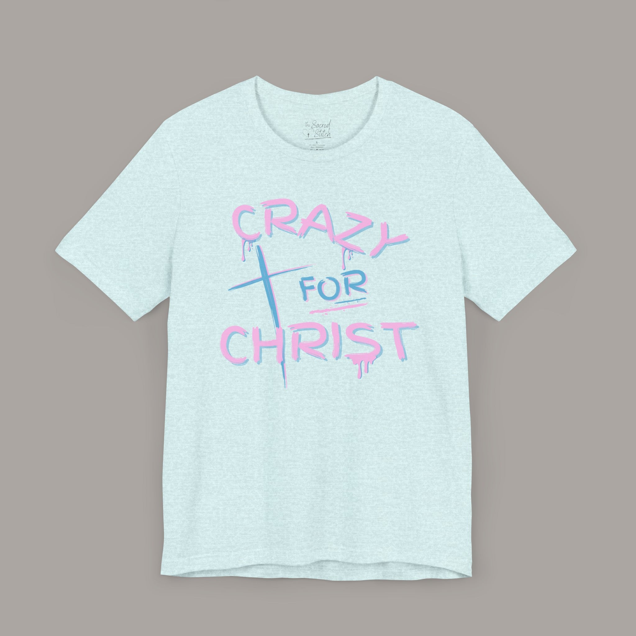 Crazy For Christ Tee