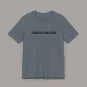 Jesus Saves Tee