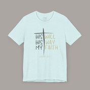 His Will Tee