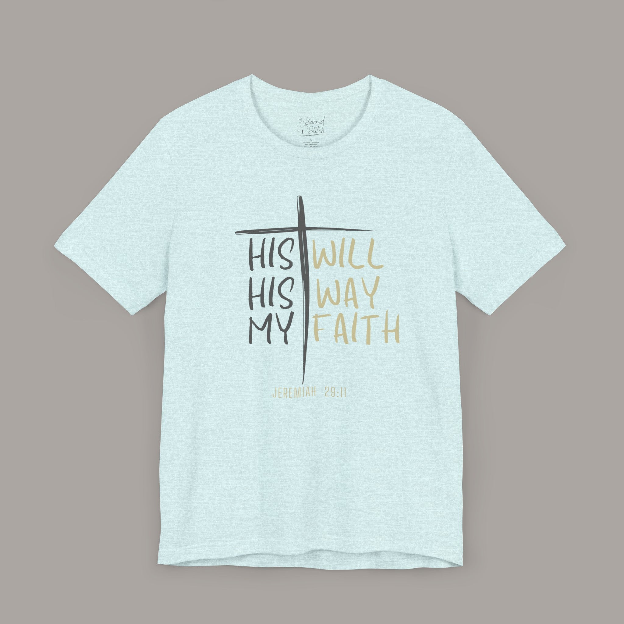 His Will Tee