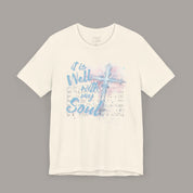 It Is Well With My Soul Tee