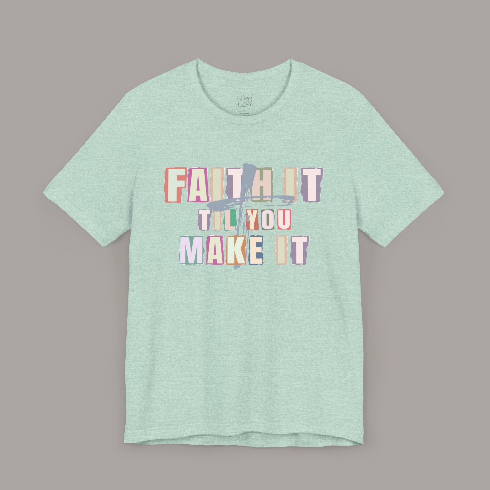 Faith It Tee