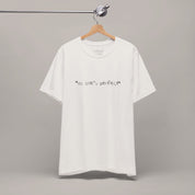 No One's Perfect Tee