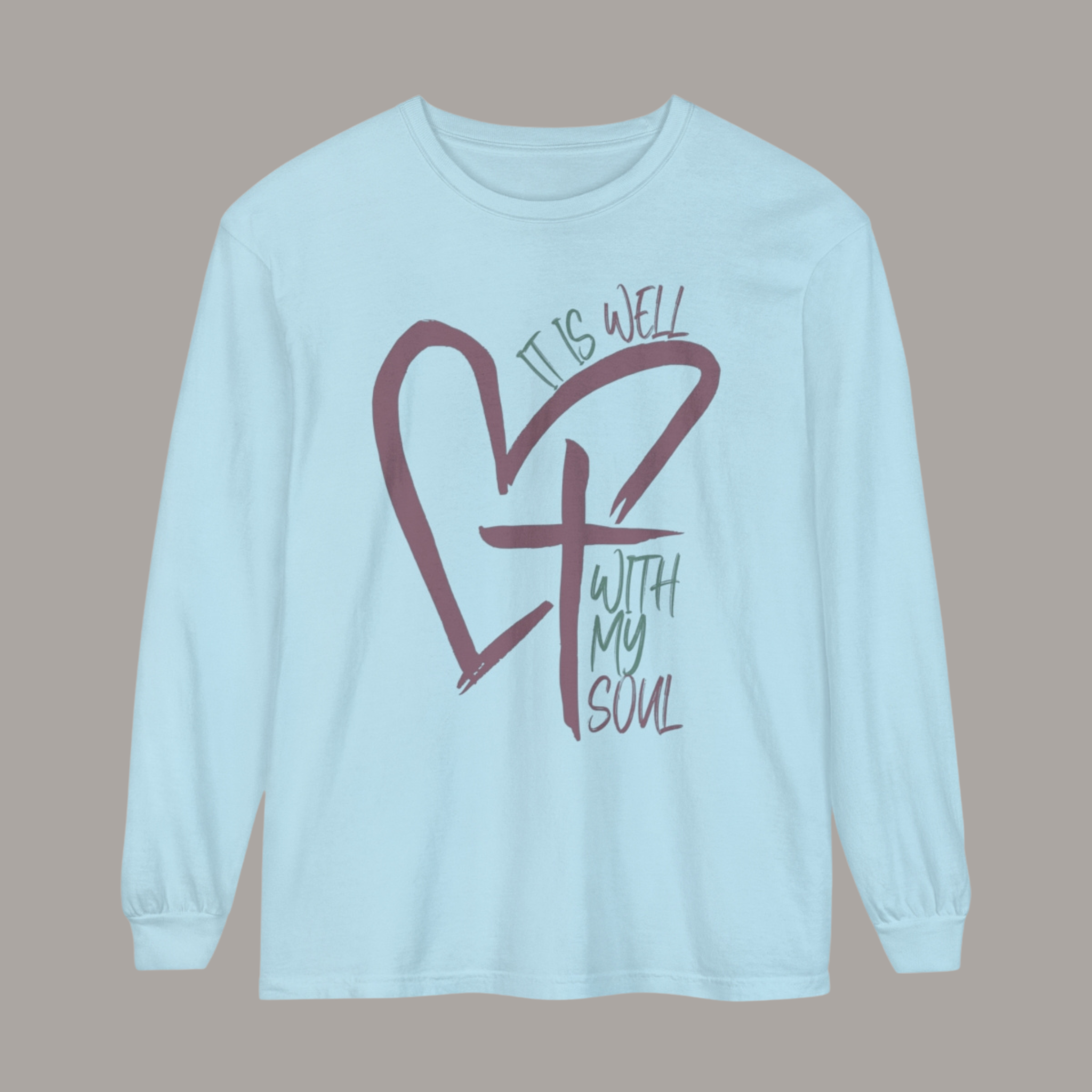 It Is Well Long Sleeve